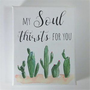 My Soul Thirst for You wall art canvas NEW NWT